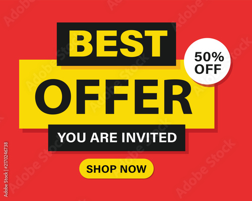 Best offer you are invited shop now 50 percent off promotional label with retail badge
