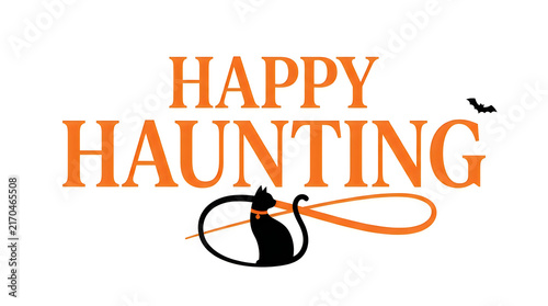 A festive happy haunting text design featuring a cute black cat for your creative seasonal halloween holiday party decorations