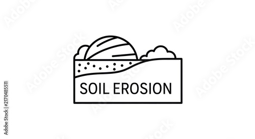 Soil erosion concept with landscape.