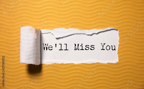 Foto card written We'll Miss You