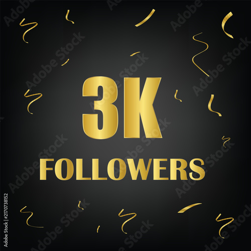3k followers with golden confetti on black background