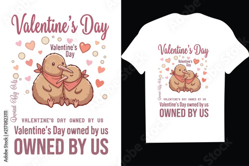  Valentine's Day owned by us cute romantic kiwi birds t-shirt print vector-mug,hoodie,t shirt,typography,quoutes,qoute,poster,post,card