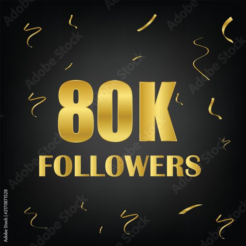 80k followers with golden confetti in black background