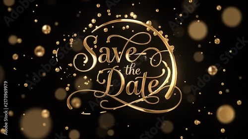 Elegant Save The Date Calligraphy With Golden Liquid Ribbon And Floating 3D Bokeh