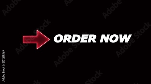Call-to-action graphic with a glowing red arrow pointing right toward white bold ORDER NOW text on solid black background. 4K video.