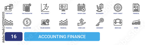 Set of 16 outline web Accounting Finance icons such as stock, briefcase, invesment, home loan, financial graph, online banking security, dollar coin vector icons for report, presentation, diagram,