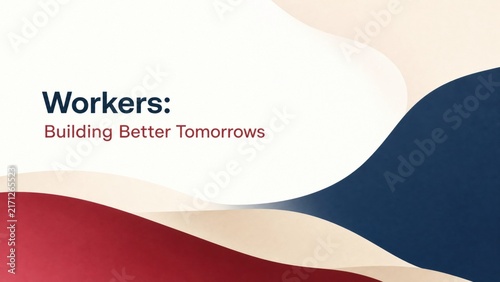 Motivational workers slogan building better tomorrows colorful background