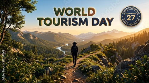 world tourism day 27, travel poster design, silhouette of hiker walking on mountain trail, scenic landscape with sunrise, holiday celebration concept, adventure background template