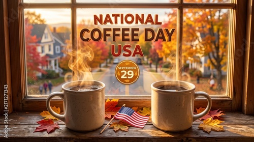 National Coffee Day USA September 29 celebration, steaming coffee mugs on autumn window sill, cozy fall morning beverage scene