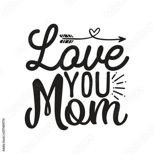 Love you mom 1