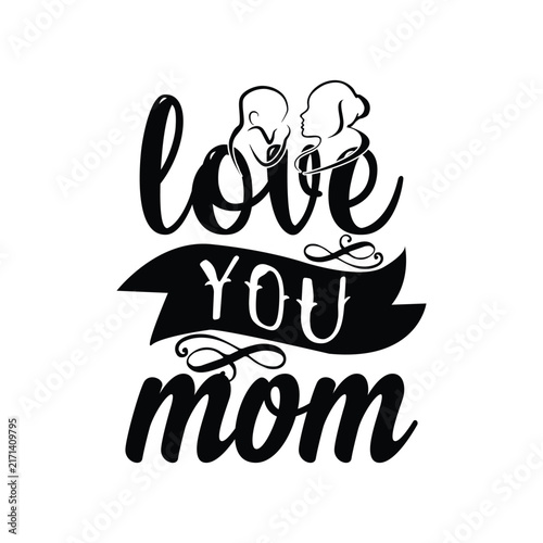 Love you mom