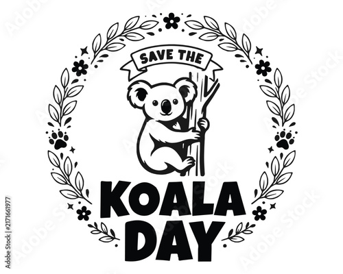 Photography SAVE THE KOALA DAY vector illustration isolated on white background