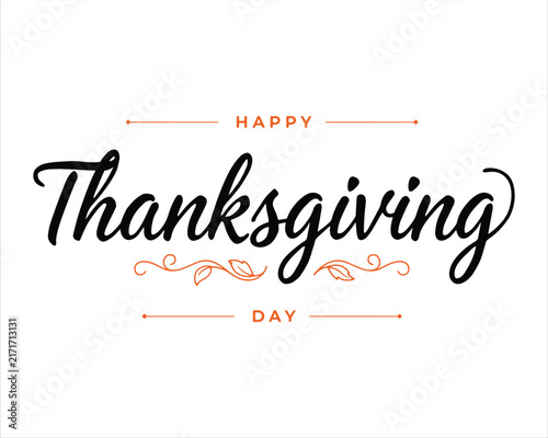 Happy thanksgiving day typography festive celebrations. hand lettering calligraphy design for  happy thanksgiving day. Handwritten happy thanksgiving day lettering