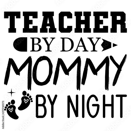 Teacher Mommy Life SVG Design, School