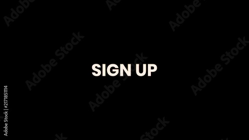 Sign Up Burn Text Reveal Animation 4K Call to Action for Registration Online Services Memberships Courses and Events