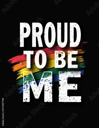 Bold Pride to Be Me Campaign with Rainbow Stripes and White Text on Black Background