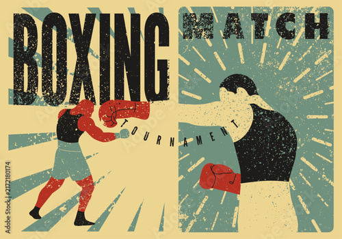 Boxing Match Tournament typographical vintage grunge style poster design. Two boxers are fighting. Retro vector illustration.