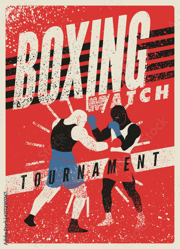 Boxing match Tournament typographical vintage grunge style poster design with boxer silhouettes. Two boxers are fighting. Retro vector illustration.