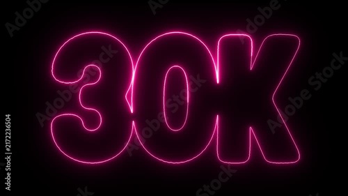 30K Subscribers red Neon Glowing Text on Black Background, 16:9