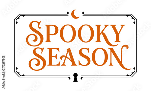 Spooky Season typography design with orange text and vintage decorative frame border.