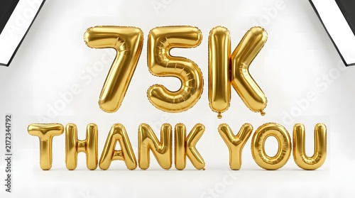 Golden balloons spelling 75k and thank you against a bright white background