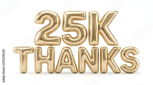 Golden balloon letters spelling 25k thanks on a white background celebration