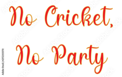 Crimson and gold cricket illustration featuring a bold two-line cricket party quote. A striking cricket layout perfect for t-shirt and hoodie merchandise.