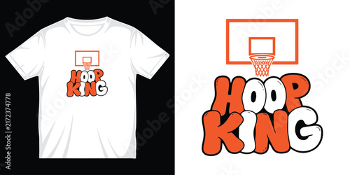 Hoop king basketball t-shirt design featuring orange and white bubble typography with a basketball hoop illustration. t-shirt