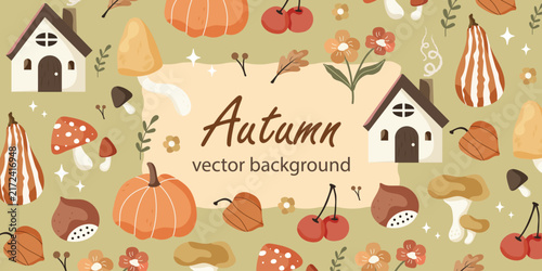 Cozy Autumn Vector Background with Pumpkins, Mushrooms, Cottage, Flowers and Fall Elements