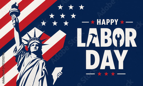 happy labor day celebration with usa flag and liberty statue