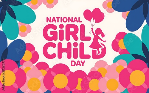 National girl child day greeting card with silhouette of a girl holding balloons and colorful flowers