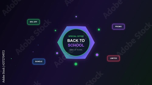 engaging motion graphics animation featuring a vibrant central hexagon with glowing neon outlines promoting a back to school special offer with up to 50% savings, surrounded by floating promo button