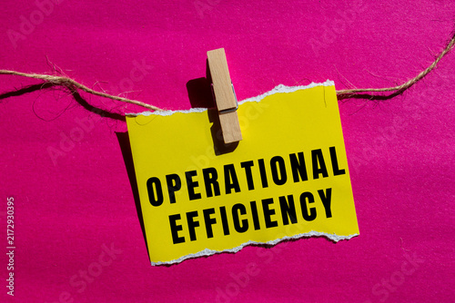 Bild auf Leinwand Operational efficiency text concept photo