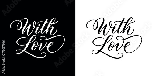 With Love Calligraphy and Hand Lettering Vector Design