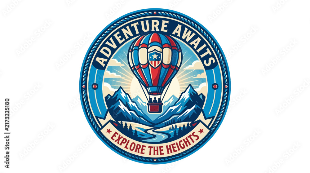 Fototapeta premium Adventure Awaits Explore the Heights Retro Hot Air Balloon Badge Vector