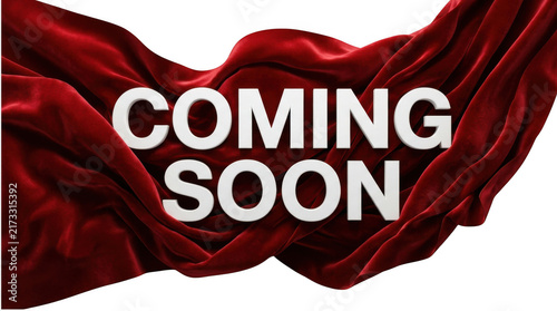 Coming soon text on red velvet fabric isolated on transparent background