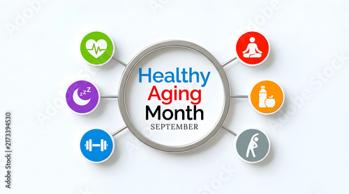 Recognizing healthy aging month with illustrative icons symbolizing wellness vitality and maintaining a hopeful perspective on the graceful process of getting older