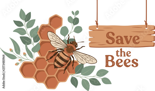 Save the Bees Honeycomb and Wooden Sign Vector Illustration