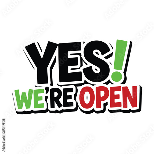 Yes We Are Open Typography Logo Design - Green, Red, and Black Storefront Signage Vector Icon for Shop, Restaurant, and Business Opening
