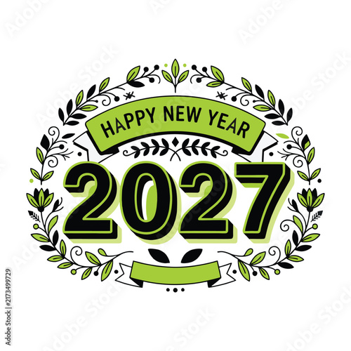 Happy New Year 2027 Floral Wreath Logo Design - Green Leaves and Botanical Frame Typography Vector Icon for Vintage Celebration and Event Branding
