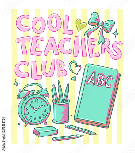 Cool Teachers Club Text with School Supplies Illustration