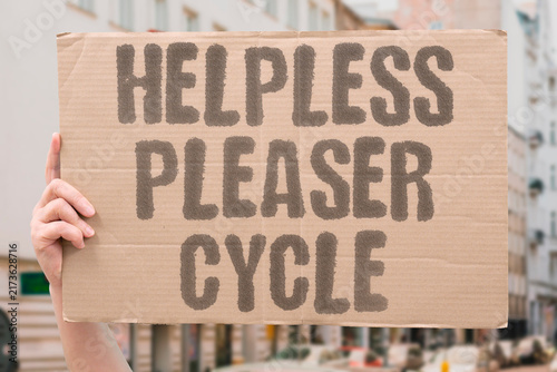 Canvas Print "Helpless pleaser cycle" Accommodation creates learned helplessness