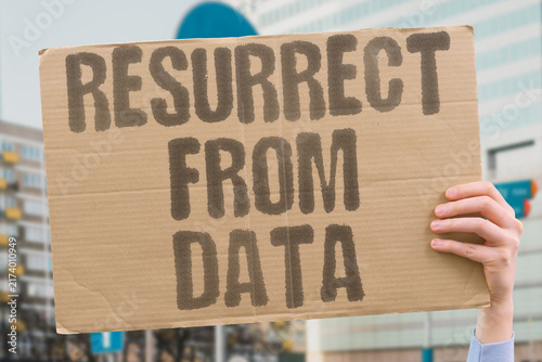 Konstfotografi "Resurrect from data" Digital copies bring us back to life