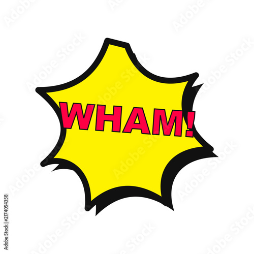 wham comic book sound effect speech bubble vector illustration. yellow pop art burst with red text for comic strip, graphic novel, action sound expression
