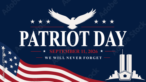 Patriot Day 2026 horizontal banner template with white bald eagle silhouette, waving American flag graphic, World Trade Center twin towers and Pentagon skyline, and dark blue background.