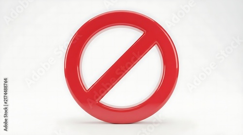 Red 3d forbidden circle sign with a diagonal line inside showing a clear prohibition or stop warning symbol