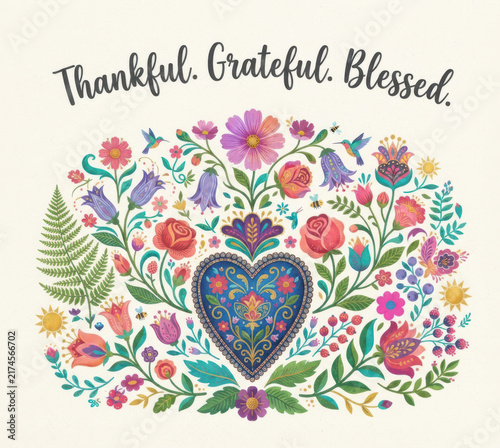 Thankful Grateful Blessed colorful folk art heart illustration with flowers and botanical elements