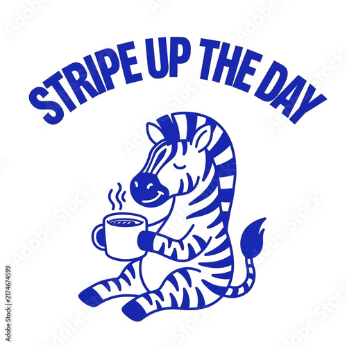 Cute cartoon zebra holding a coffee mug with typography.