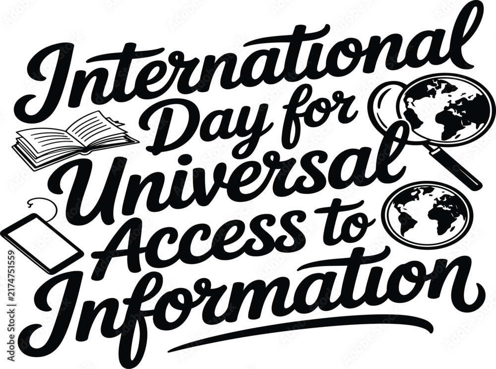 Obraz premium International Day for Universal Access to Information 2026 Typography Lettering with Book, Globe, and Magnifying Glass Icons on White Background