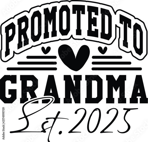 Promoted to Grandma Est.2025 svg design
